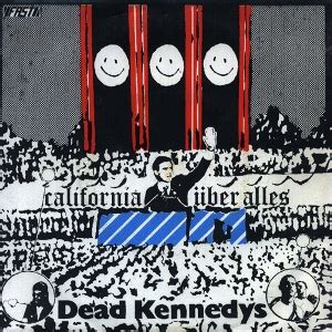 dead kennedys lyrics california uber alles